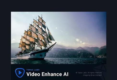 Topaz Video Enhance AI汉化版 v2.6.4 AI视频增强工具